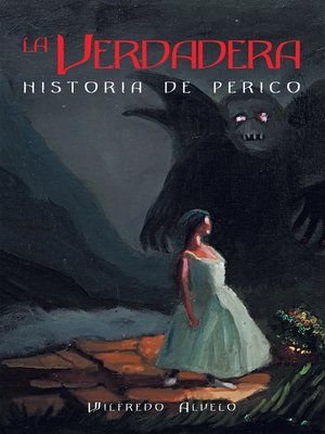 cover image of La Verdadera Historia De Perico